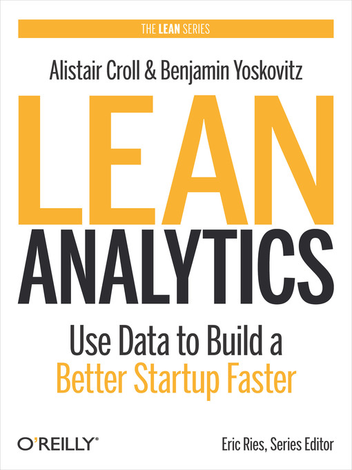 Title details for Lean Analytics by Alistair Croll - Available